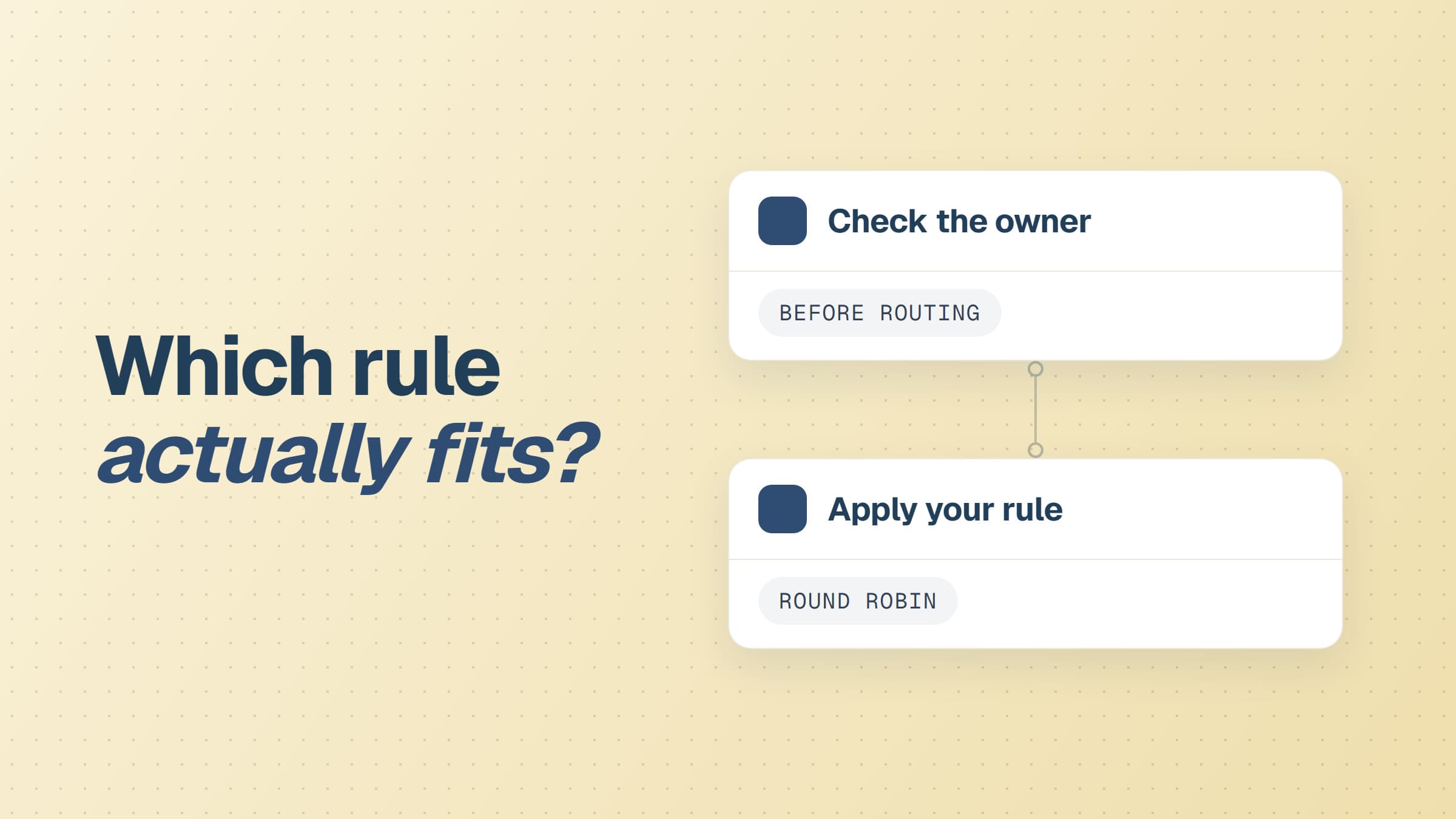 Which lead routing rule should you actually use?
