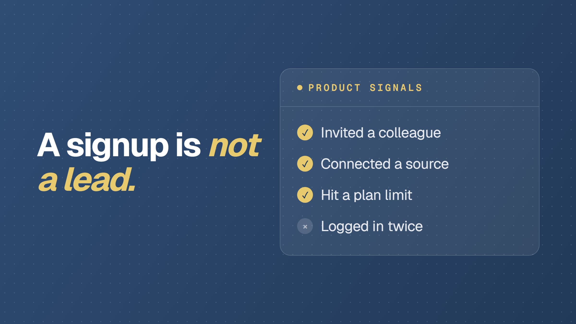 Turning product signups into pipeline without annoying your users